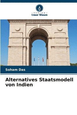Soham Das - Alternatives Staatsmodell von Indien, Häftad