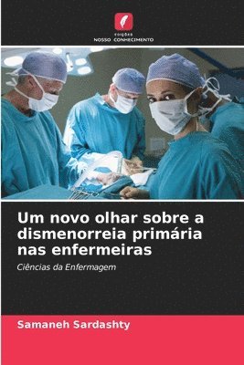 Um novo olhar sobre a dismenorreia primria nas enfermeiras 1