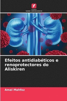 bokomslag Efeitos antidiabticos e renoprotectores do Aliskiren