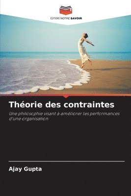 Ajay Gupta - Théorie des contraintes, Häftad