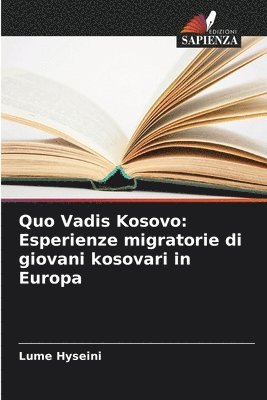 bokomslag Quo Vadis Kosovo