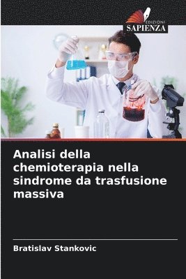 bokomslag Analisi della chemioterapia nella sindrome da trasfusione massiva