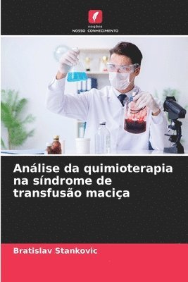 Análise da quimioterapia na síndrome de transfusão maciça