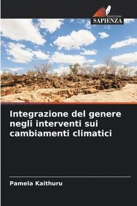 bokomslag Integrazione del genere negli interventi sui cambiamenti climatici