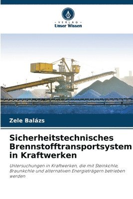 bokomslag Sicherheitstechnisches Brennstofftransportsystem in Kraftwerken