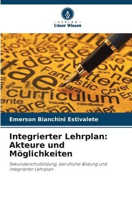 Emerson Bianchini Estivalete - Integrierter Lehrplan, Häftad