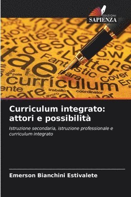 Emerson Bianchini Estivalete - Curriculum integrato, Häftad