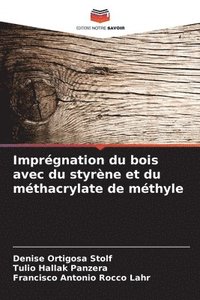 bokomslag Imprgnation du bois avec du styrne et du mthacrylate de mthyle