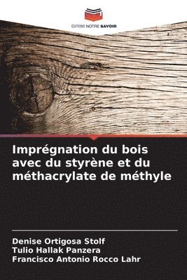 Imprgnation du bois avec du styrne et du mthacrylate de mthyle 1