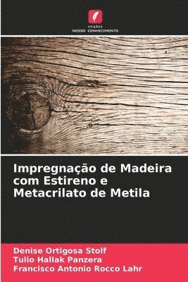 bokomslag Impregnao de Madeira com Estireno e Metacrilato de Metila