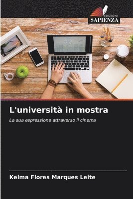 Kelma Flores Marques Leite - L'università in mostra, Häftad