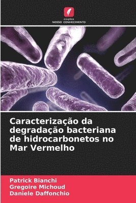 Caracterizao da degradao bacteriana de hidrocarbonetos no Mar Vermelho 1