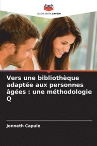 bokomslag Vers une bibliothque adapte aux personnes ges