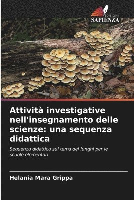 Helania Mara Grippa - Attività investigative nell'insegnamento delle scienze, Häftad
