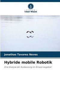 bokomslag Hybride mobile Robotik