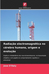 bokomslag Radiao electromagntica no crebro humano, origem e evoluo