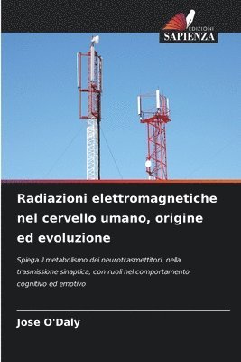 bokomslag Radiazioni elettromagnetiche nel cervello umano, origine ed evoluzione