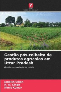 bokomslag Gesto ps-colheita de produtos agrcolas em Uttar Pradesh