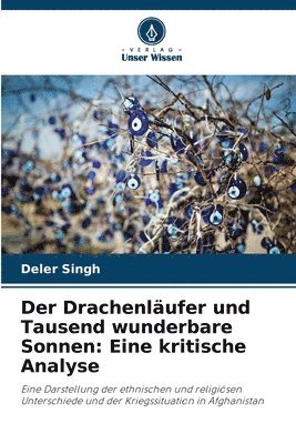 Deler Singh - Drachenläufer und Tausend wunderbare Sonnen, Häftad