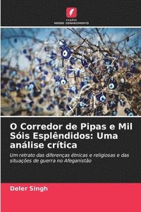 bokomslag O Corredor de Pipas e Mil Sis Esplndidos