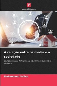 bokomslag A relao entre os media e a sociedade