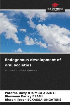 bokomslag Endogenous development of oral societies