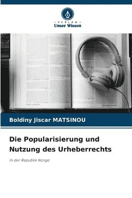 bokomslag Popularisierung und Nutzung des Urheberrechts