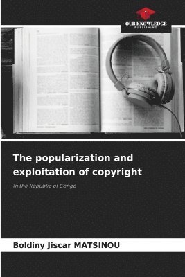 The popularization and exploitation of copyright 1