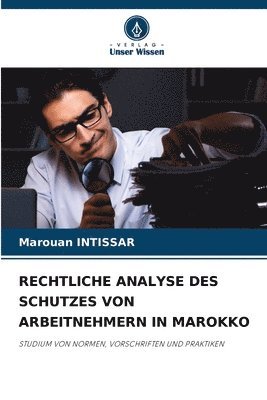 Rechtliche Analyse Des Schutzes Von Arbeitnehmern in Marokko 1