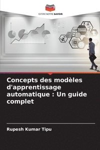 bokomslag Concepts des modles d'apprentissage automatique