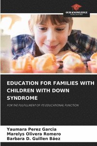 bokomslag Education for Families with Children with Down Syndrome