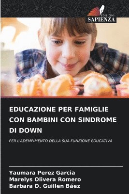 bokomslag Educazione Per Famiglie Con Bambini Con Sindrome Di Down