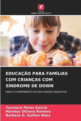 bokomslag Educao Para Famlias Com Crianas Com Sndrome de Down