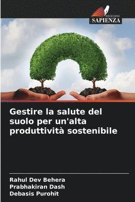 Gestire la salute del suolo per un'alta produttivit sostenibile 1