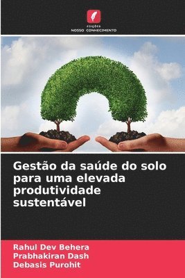 bokomslag Gestão da saúde do solo para uma elevada produtividade sustentável
