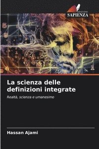 bokomslag La scienza delle definizioni integrate