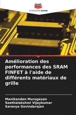 Amlioration des performances des SRAM FINFET  l'aide de diffrents matriaux de grille 1