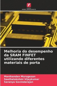 bokomslag Melhoria do desempenho da SRAM FINFET utilizando diferentes materiais de porta