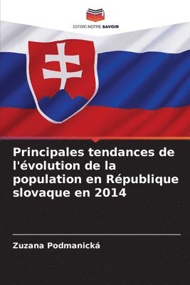 bokomslag Principales tendances de l'volution de la population en Rpublique slovaque en 2014