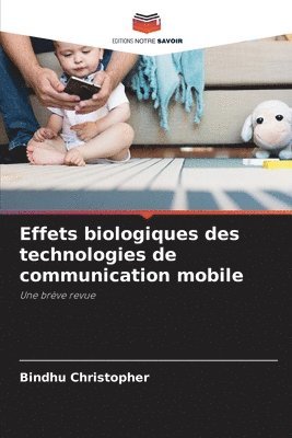 bokomslag Effets biologiques des technologies de communication mobile