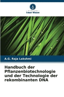 bokomslag Handbuch der Pflanzenbiotechnologie und der Technologie der rekombinanten DNA