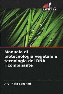 Manuale di biotecnologia vegetale e tecnologia del DNA ricombinante 1