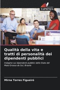 bokomslag Qualit della vita e tratti di personalit dei dipendenti pubblici