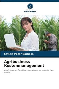 bokomslag Agribusiness Kostenmanagement