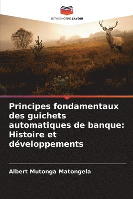 Albert Mutonga Matongela - Principes fondamentaux des guichets automatiques de banque, Häftad