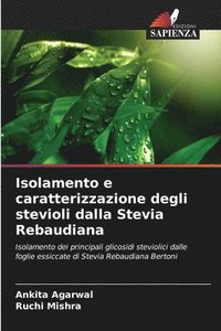 bokomslag Isolamento e caratterizzazione degli stevioli dalla Stevia Rebaudiana