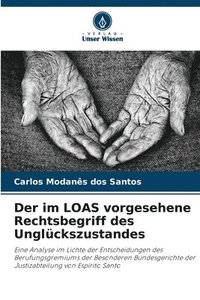 bokomslag Der im LOAS vorgesehene Rechtsbegriff des Unglckszustandes