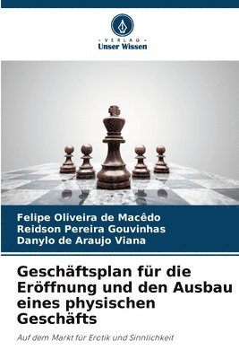 bokomslag Geschäftsplan für die Eröffnung und den Ausbau eines physischen Geschäfts