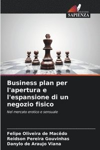 bokomslag Business plan per l'apertura e l'espansione di un negozio fisico