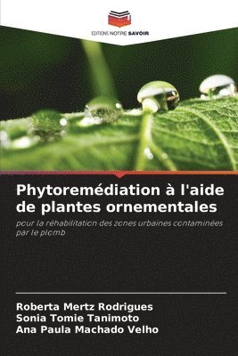 bokomslag Phytoremdiation  l'aide de plantes ornementales